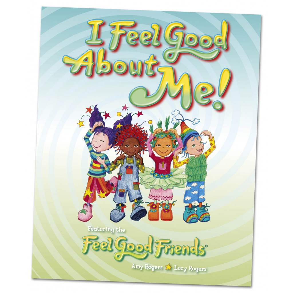 i feel good about me book feel good friends
